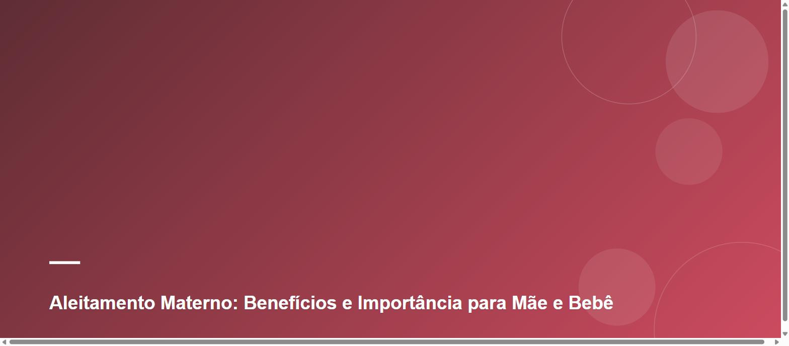 Aleitamento Materno: Benefícios e Importância para Mãe e Bebê