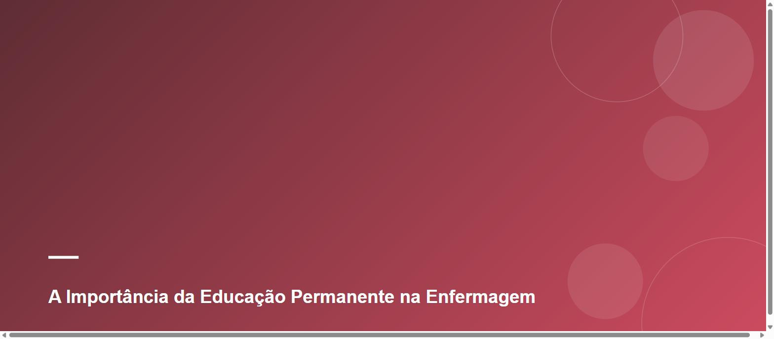 A Importância da Educação Permanente na Enfermagem