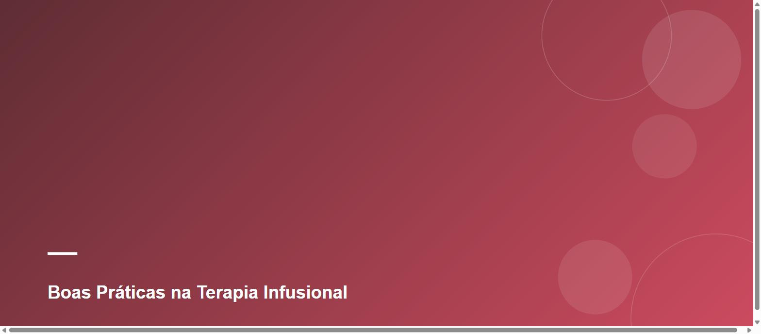 Boas Práticas na Terapia Infusional